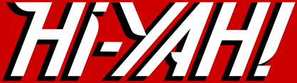 Hi-YAH!