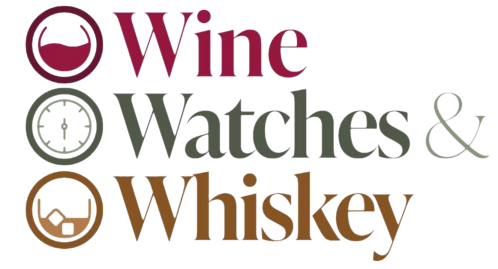 Wine Watches &amp; Whiskey
